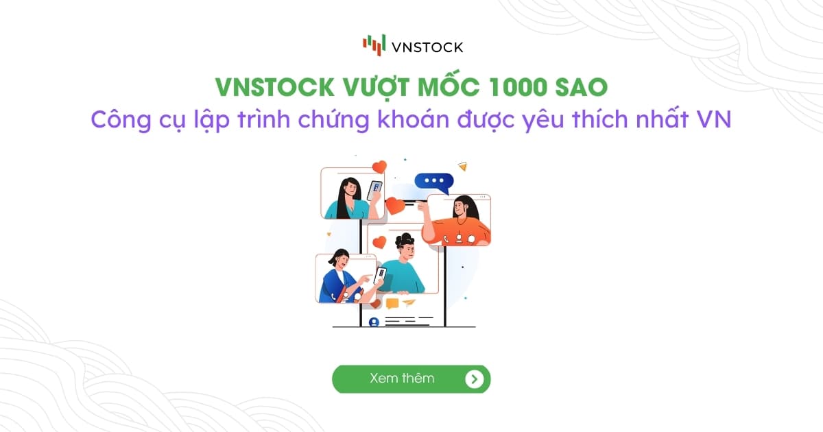 Vnstock chính thức vượt mốc 1000 "sao" trên Github